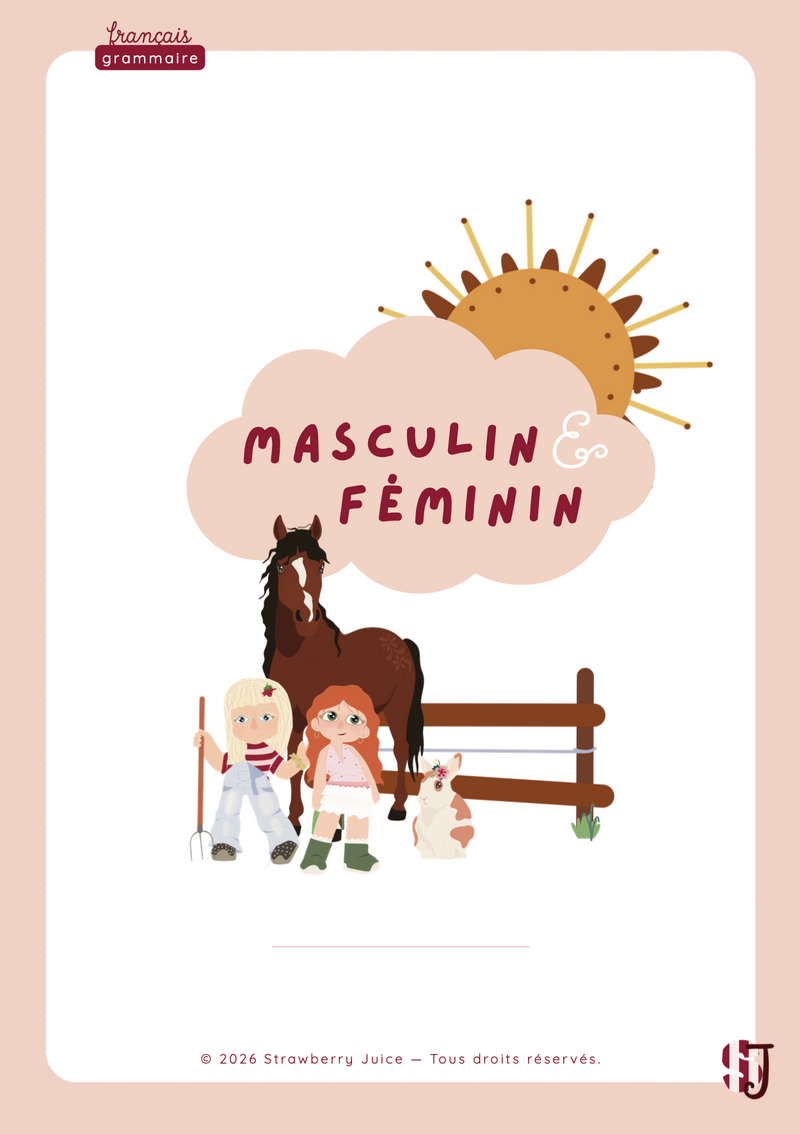 Cahier de fiche d'exercices de grammaire à imprimer sur le masculin et le féminin des noms pour enfants de 6 à 7 ans (CP-CE1), illustré sur le thème de la ferme – Strawberry Juice.